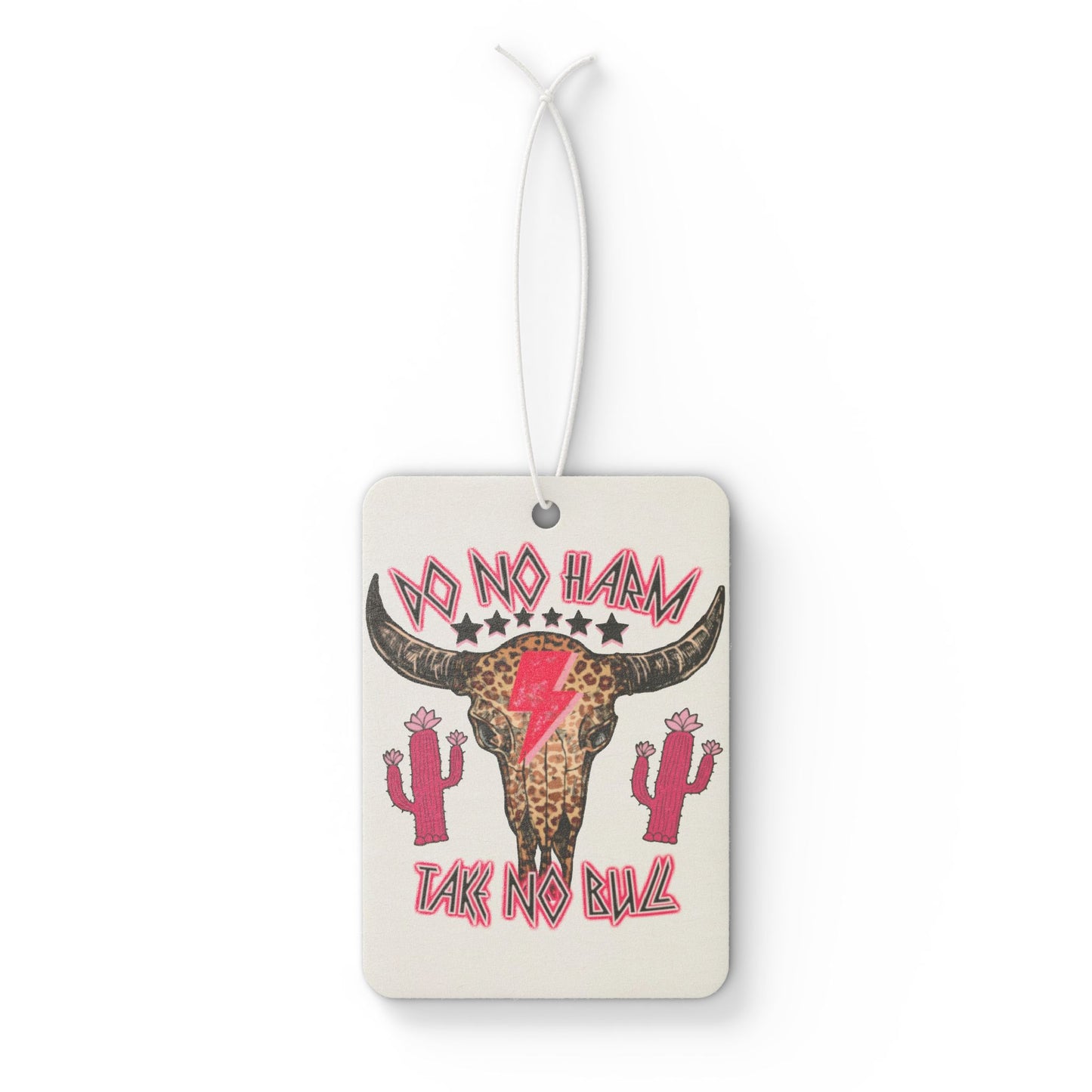 Rustic Western Car Air Freshener - "Do No Harm, Take No Bull" Design