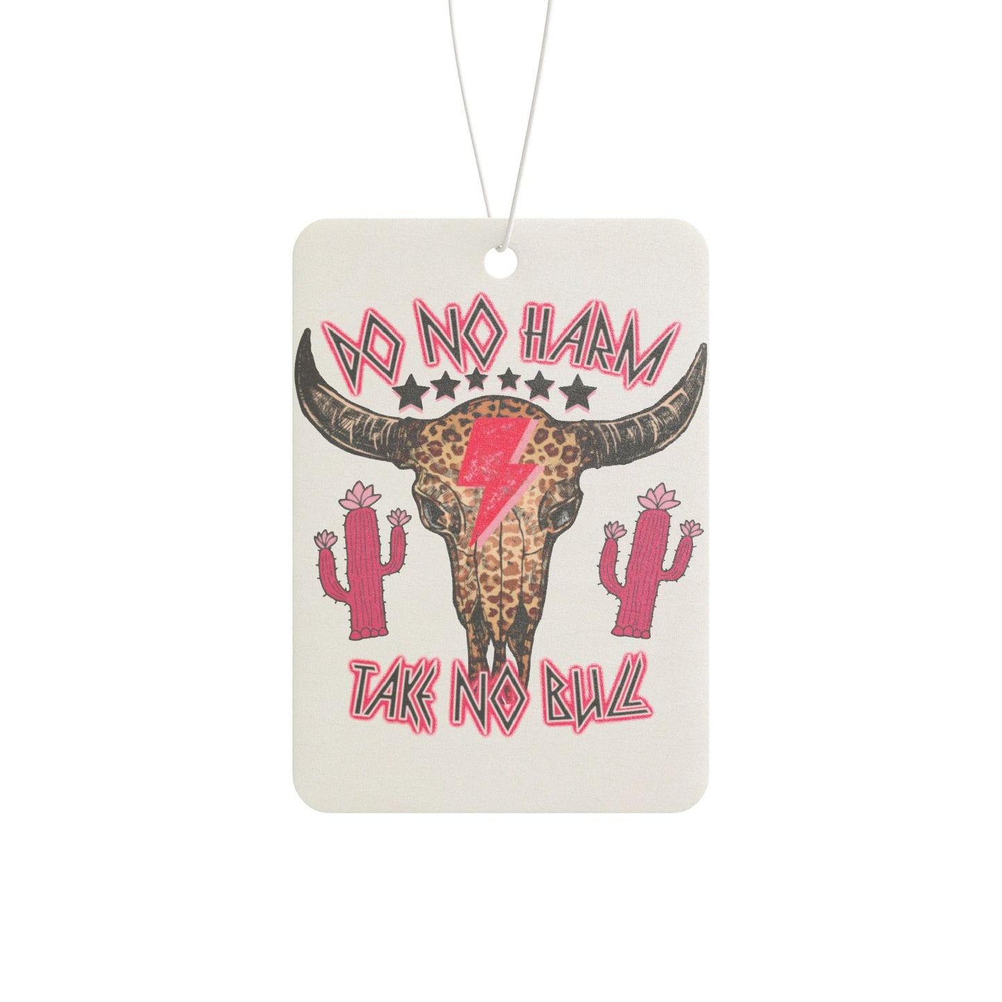 Rustic Western Car Air Freshener - "Do No Harm, Take No Bull" Design